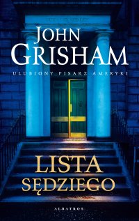 Lista sędziego - John Grisham, Andrzej Szulc