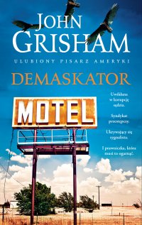 Demaskator - John Grisham, Andrzej Szulc