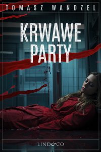 Krwawe party. Komisarz Oczko. Tom 11 - Tomasz Wandzel