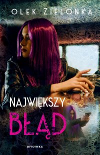 Największy błąd - 