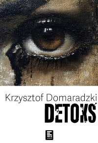 Detoks - Krzysztof Domaradzki
