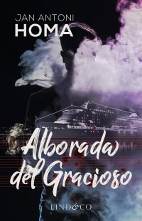 Alborada del gracioso. Tom 4. Bartosz Czarnoleski - Jan Antoni Homa