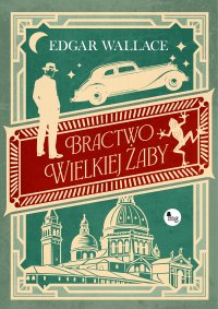 Bractwo Wielkiej Żaby - Edgar Wallace, Marceli Tarnowski