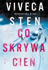 Co skrywa cień - Viveca Sten, Patrycja Włóczyk-Nastały
