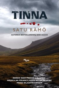 Tinna - Karolina Wojciechowska, Satu Rämö