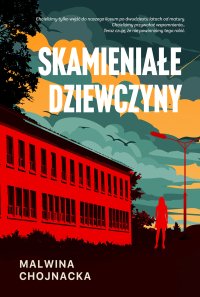 Skamieniałe dziewczyny - Malwina Chojnacka