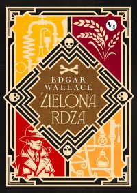 Zielona rdza - Edgar Wallace, Róża Centnerszwerowa