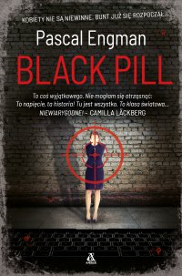 Black Pill - Pascal Engman