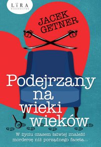 Podejrzany na wieki wieków - Jacek Getner