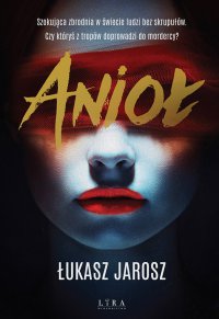 Anioł - Łukasz Jarosz