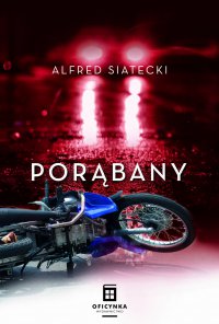 Porąbany - Alfred Siatecki