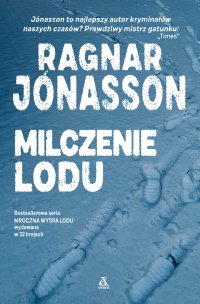 Milczenie lodu - Ragnar Jónasson