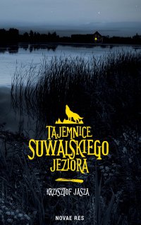 Tajemnice suwalskiego jeziora - Krzysztof Jasza