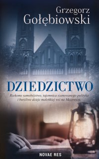 Dziedzictwo - Grzegorz Gołębiowski
