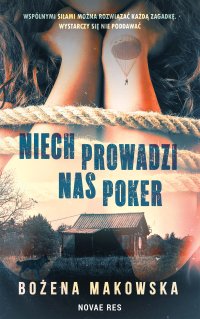 Niech prowadzi nas poker - Bożena Makowska