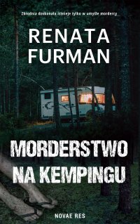 Morderstwo na kempingu - Renata Furman