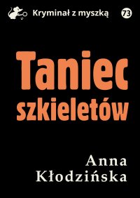 Taniec szkieletów - Anna Kłodzińska