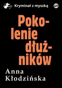 Pokolenie dłużników - Anna Kłodzińska