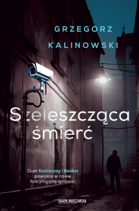 Szeleszcząca śmierć - Grzegorz Kalinowski
