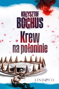 Krew na połoninie. Tom 2. Tajemnice Trzech Szczytów - 