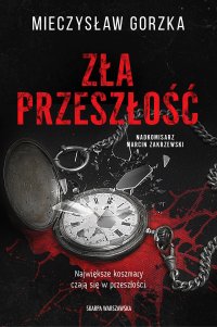 Zła przeszłość - 