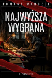 Najwyższa wygrana. Tom 24. Komisarz Oczko - Tomasz Wandzel