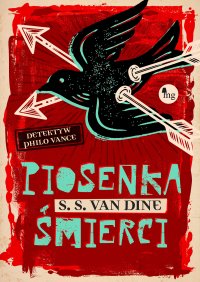 Piosenka śmierci - Janina Sujkowska, S.S. van Dine