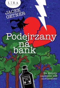Podejrzany na bank - Jacek Getner