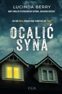 Ocalić syna - Joanna Grabarek, Lucinda Berry