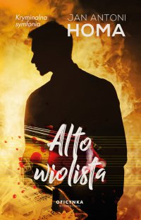 Altowiolista - Jan Antoni Homa, Jan Antoni Homa, Jan Antoni Homa, Jan Antoni Homa
