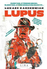 Lupus - Łukasz Kaszkowiak
