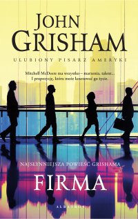 Firma - John Grisham, Krzysztof Obłucki, Lech Z. Żołędziowski