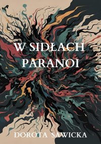 W sidłach paranoi - 