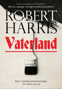 Vaterland - Andrzej Szulc, Robert Harris