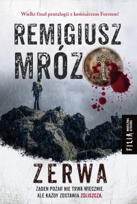 Zerwa - Remigiusz Mróz, Remigiusz Mróz, Remigiusz Mróz, Remigiusz Mróz