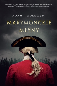 Marymonckie młyny - Adam Podlewski