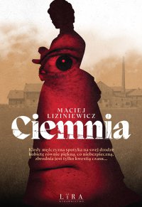 Ciemnia - Maciej Liziniewicz