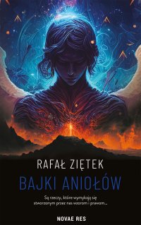 Bajki Aniołów - Rafał Ziętek