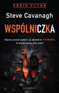Wspólniczka - Andrzej Szulc, Steve Cavanagh