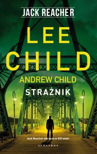 Strażnik - Lee Child, Jan Kraśko, Andrew Child