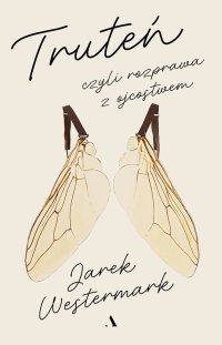 Truteń, czyli rozprawa z ojcostwem - 