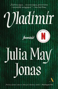 Vladimir - Julia May Jonas, Olga Mysłowska