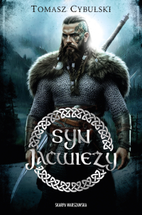 Syn Jaćwieży - Tomasz Cybulski