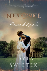 Niepołomice. Przeklęci - Edyta Świętek