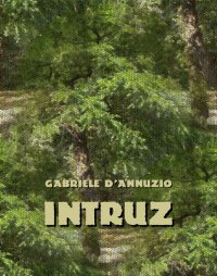 Intruz - Garbiele D’Annuzio