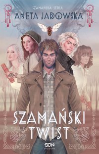 Szamański twist. Tom 3 - 