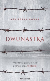 Dwunastka - Agnieszka A. Nowak