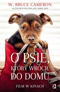 O psie, który wrócił do domu - Edyta Świerczyńska, W. Bruce Cameron