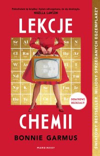 Lekcje chemii (dodatkowe rozdziały) - Bonnie Garmus