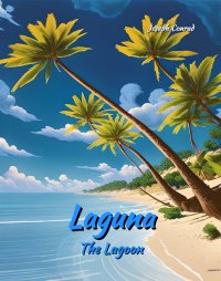 Laguna. The Lagoon - 